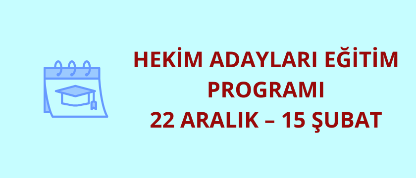 Hekim Adayları Eğitim Programı 1 EYLÜL-26 EKİM