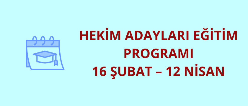 Hekim Adayları Eğitim Programı 1 EYLÜL-26 EKİM