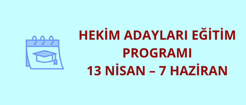 Hekim Adayları Eğitim Programı 1 EYLÜL-26 EKİM