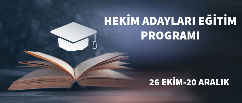 Hekim Adayları Eğitim Programı 1 EYLÜL-26 EKİM